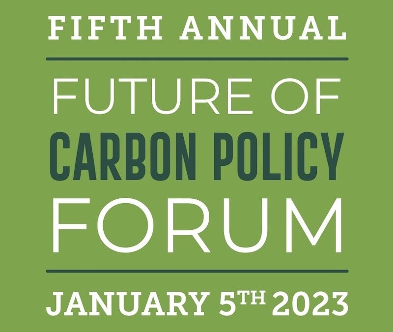 5th Annual Future of Carbon Policy Forum